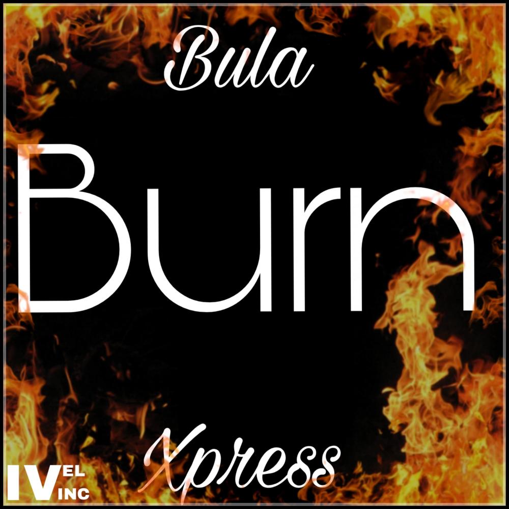 Burn (feat. Xpress) (Explicit)