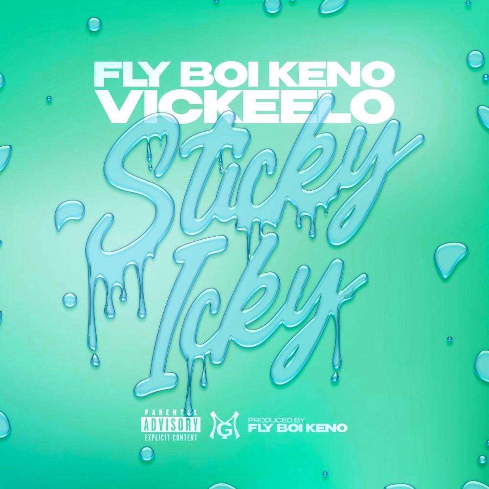 Sticky Icky (feat. Vickeelo) (Explicit)