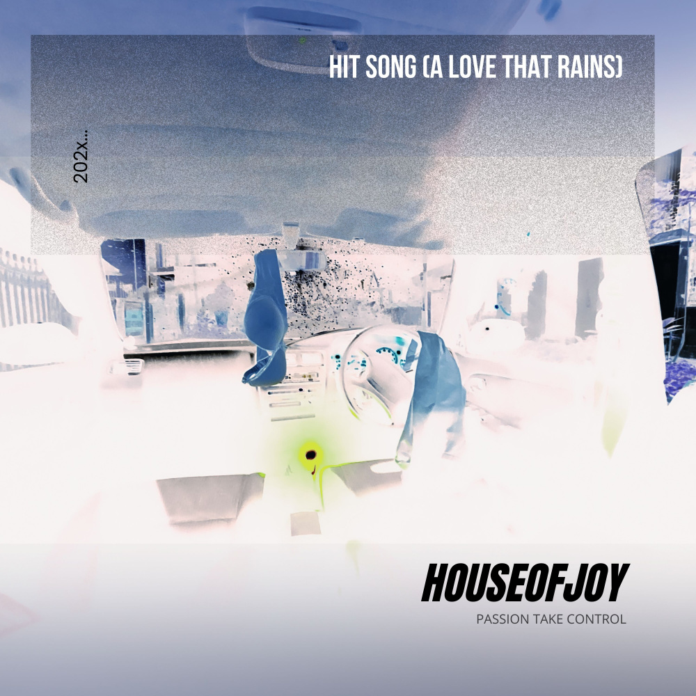 Hit Song (A Love That Rains|Explicit)