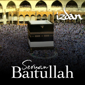Album Seruan Baitullah from Izdan