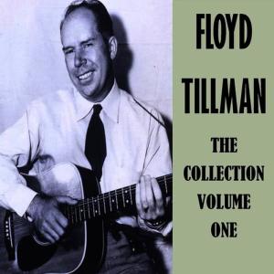 Floyd Tillman的專輯The Collection Vol. 1