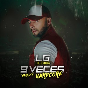 收聽Luifer Garcia的9 Veces歌詞歌曲