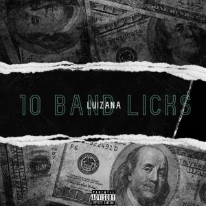 LuiZana的專輯10 BAND LICKS (Explicit)
