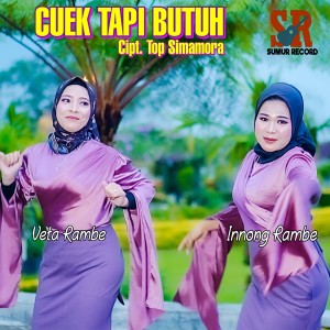 Listen to Cuek Tapi Butuh song with lyrics from Veta Rambe