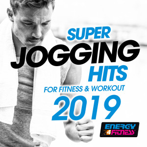 อัลบัม Super Jogging Hits for Fitness & Workout 2019 ศิลปิน Various Artists