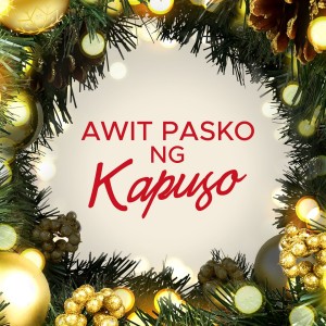 Listen to Pasko Ng Kapuso song with lyrics from Jolina Magdangal