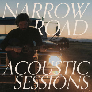 Josh Baldwin的專輯Narrow Road - Acoustic Sessions