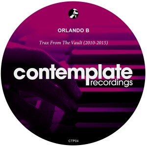 Album Trax from the Vault: 2010 - 2015 from Orlando B