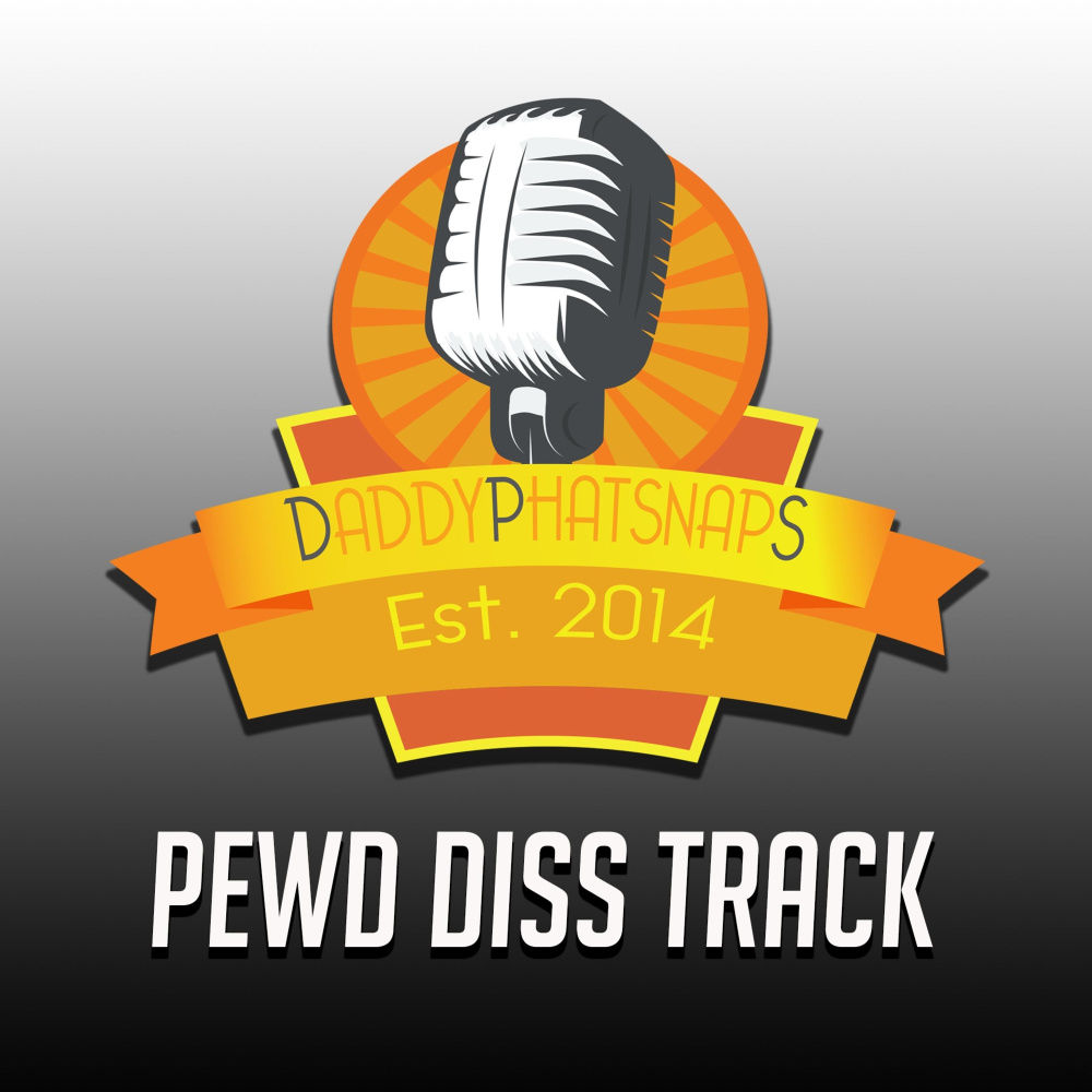 Pewd Diss Track (Explicit)