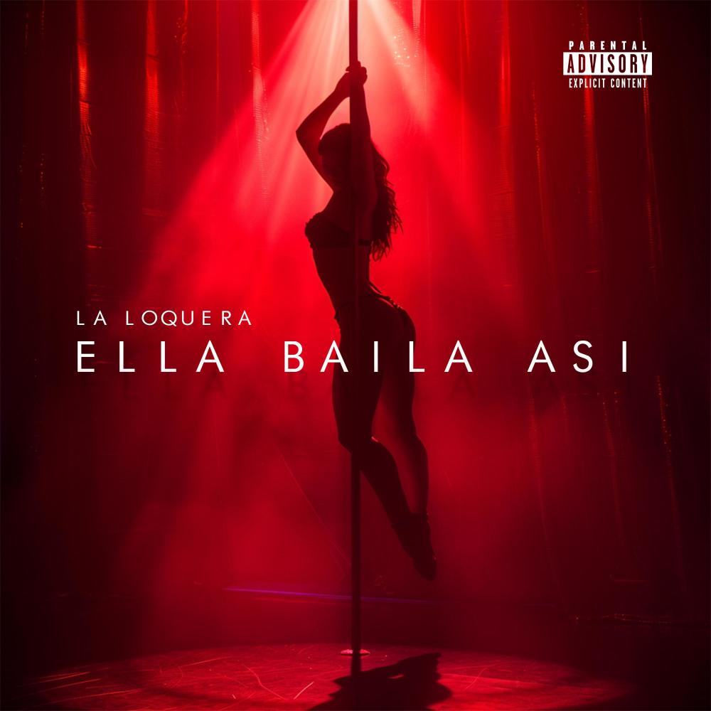 Ella Baila Asi (Explicit)