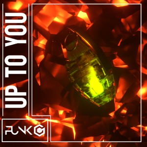 ดาวน์โหลดและฟังเพลง Up to You พร้อมเนื้อเพลงจาก FunkG