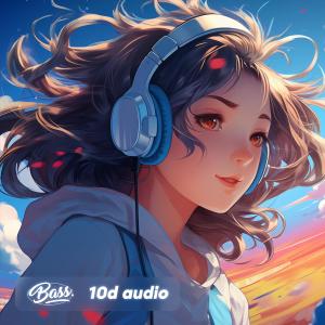 Bass Music的專輯Needed You (10D Audio)