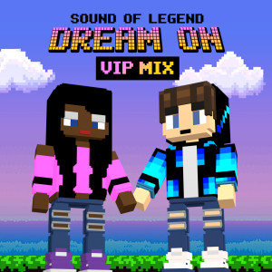 收听Sound Of Legend的Dream On (VIP Mix Edit)歌词歌曲