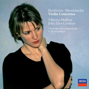 อัลบัม Beethoven / Mendelssohn: Violin Concertos ศิลปิน Orchestre Révolutionnaire et Romantique