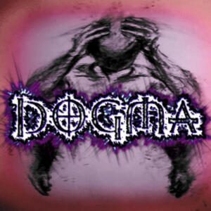 收聽Dylan De Vil的Dogma (Explicit)歌詞歌曲