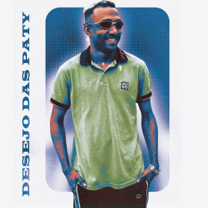 Album Desejo das Paty (Explicit) from JoJoBeats