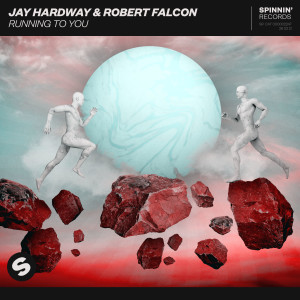 อัลบัม Running To You ศิลปิน Jay Hardway