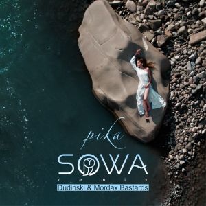 收听Sowa的Ріка (Dudinski & Mordax Bastards Remix)歌词歌曲