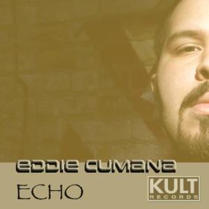 收聽Eddie Cumana的Echo歌詞歌曲