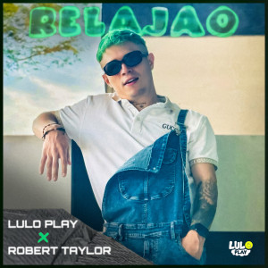 Album Relajao (Explicit) from Lulo Play