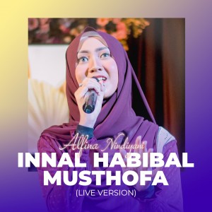 Innal Habibal Musthofa (Live) dari Alfina Nindiyani
