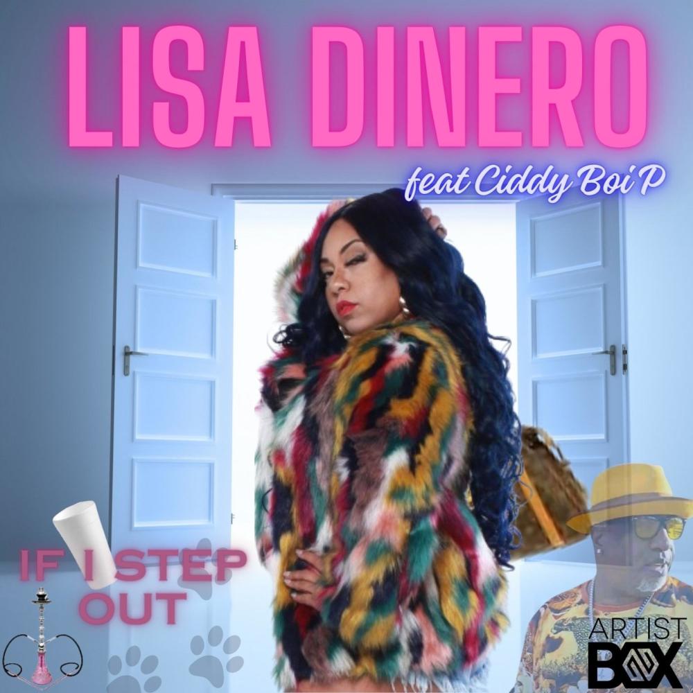 If I Step Out (feat. Lisa Dinero) (Explicit)