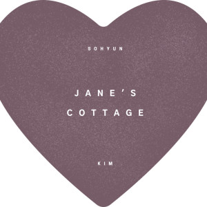 收聽김소현的Jane's Cottage歌詞歌曲