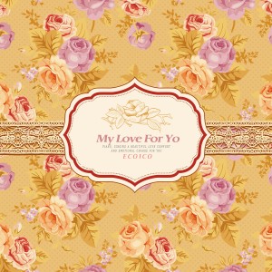 อัลบัม My Love For You ศิลปิน Ecoico
