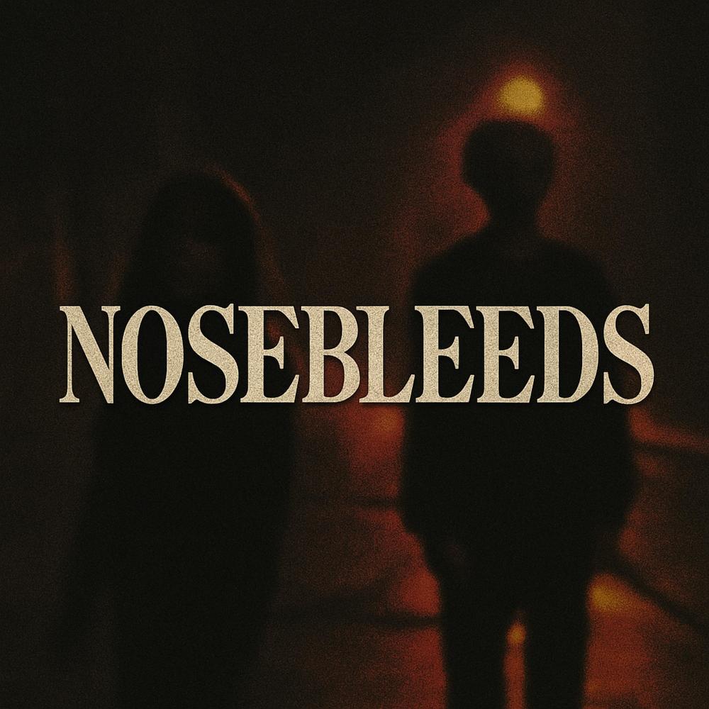 Nosebleeds (DnB|Explicit)