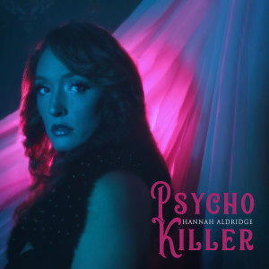 Album Psycho Killer from Hannah Aldridge