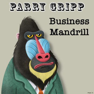 Dengarkan lagu Business Mandrill nyanyian Parry Gripp dengan lirik