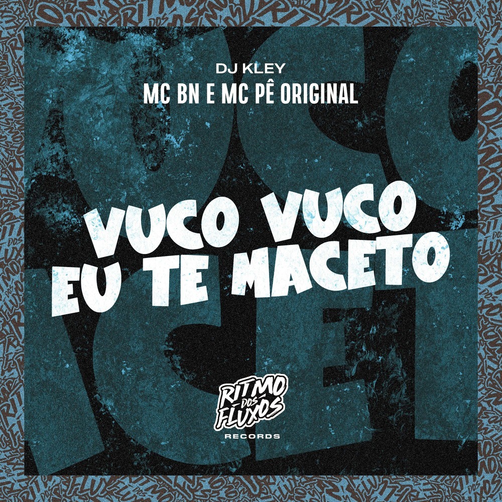 Vuco Vuco Eu Te Maceto (Explicit)