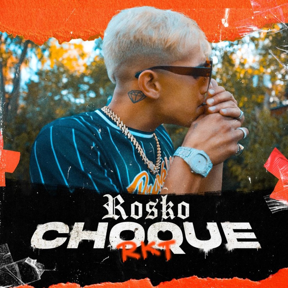 Choque Rkt (Explicit)