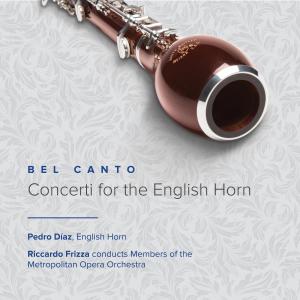 Riccardo Frizza的專輯Bel Canto: Concerti for the English Horn