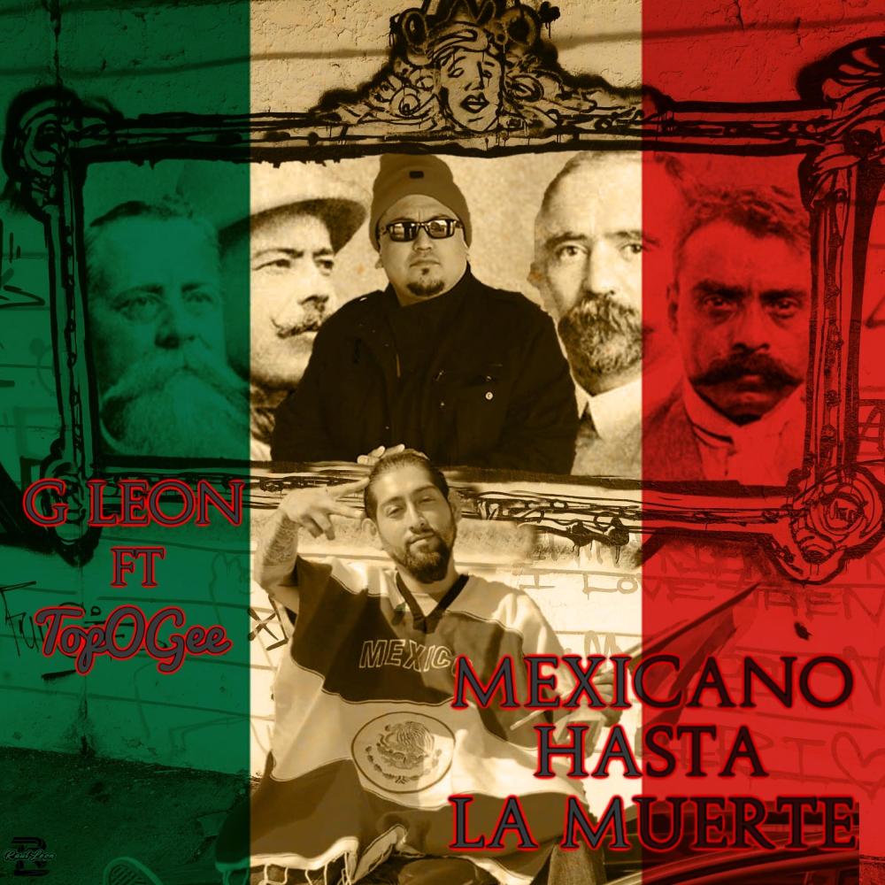 Mexicano Hasta La Muerte (feat. TopOGee) (Explicit)
