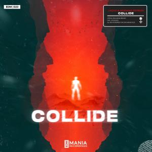 Dengarkan Collide lagu dari J4CKO dengan lirik