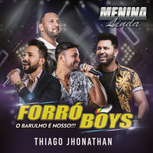 Album Menina Linda (O Barulho é Nosso!!!) oleh Thiago Jhonathan (TJ)
