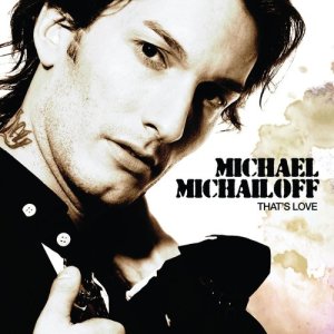 Michael Michailoff的專輯That's Love