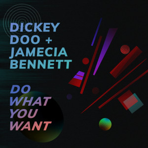 Jamecia Bennett的專輯Do What You Want
