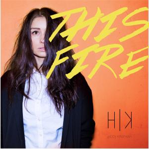 ดาวน์โหลดและฟังเพลง This Fire พร้อมเนื้อเพลงจาก Heidi Kaspara