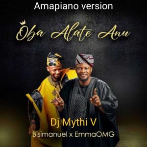 Album OBA ALATE ANU (feat. Dj Mythi V, BisiManuel & EmmaOMG) from Respect Dj Fizzy