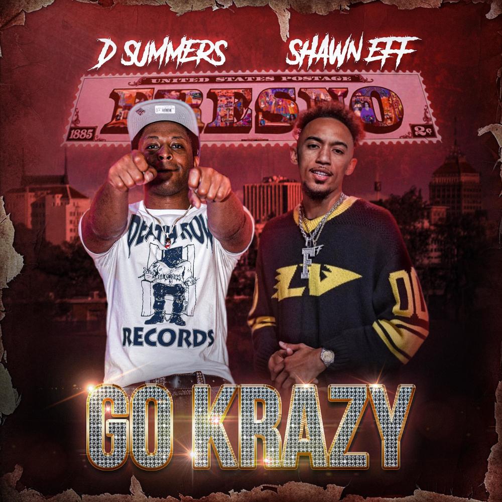 Go Krazy (feat. Shawn Eff) (Explicit)