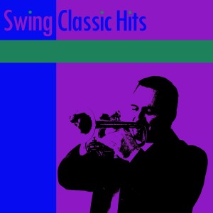 Various Artists的專輯Swing Classic Hits
