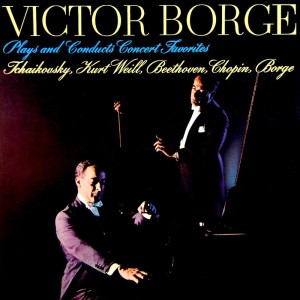 Album Plays And Conducts Concert Favorites oleh Victor Borge