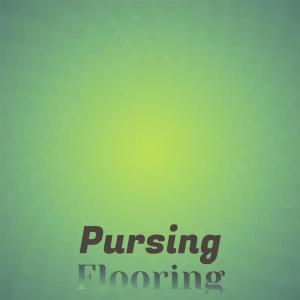 Various的专辑Pursing Flooring