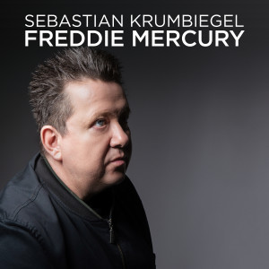 Sebastian Krumbiegel的專輯Freddie Mercury