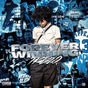 Trevo的專輯Forever Winning (Explicit)