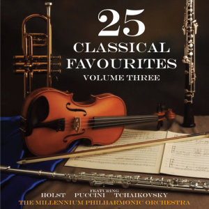 The Millenium Philarmonic Orchestra的專輯25 Classical Favourites, Vol 3