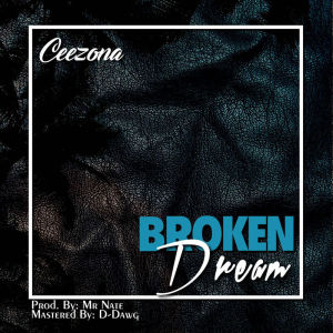 Album Broken Dream from Ceezona