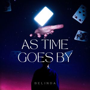อัลบัม As Time Goes By ศิลปิน Belinda